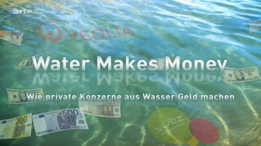 Water makes Money Water makes Money